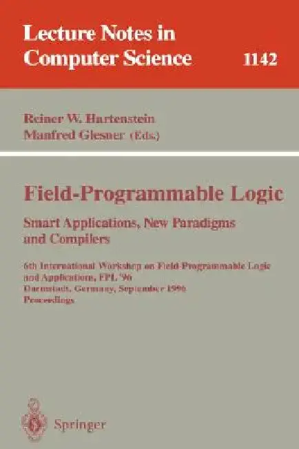 Cover of Field-Programmable Logic, Smart Applications, New Paradigms and Compilers