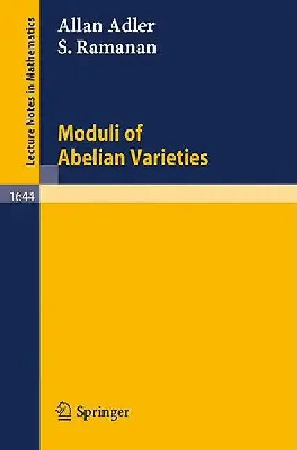 Cover of Moduli of Abelian Varieties