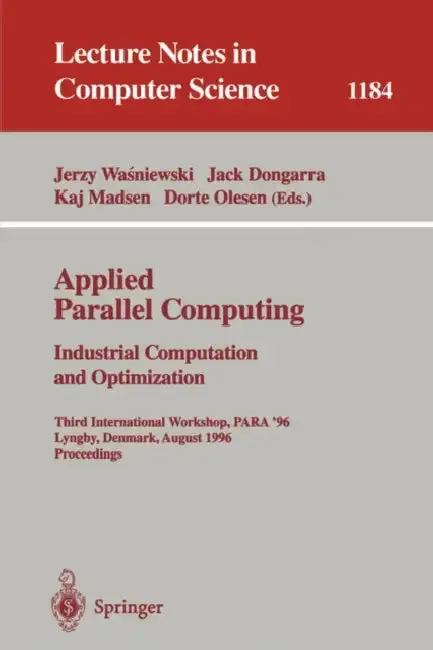 Cover of Applied Parallel Computing. Industrial Computation and Optimization