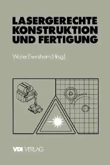 Cover of Lasergerechte Konstruktion Und Fertigung