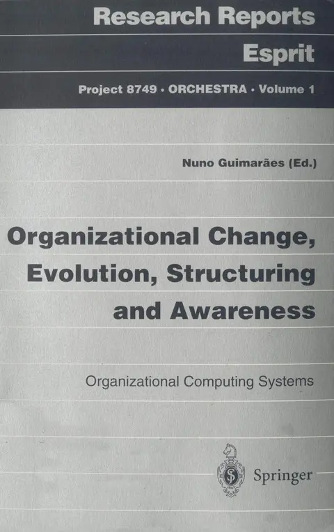 Cover of Organizational Change, Evolution, Structuring and Awareness