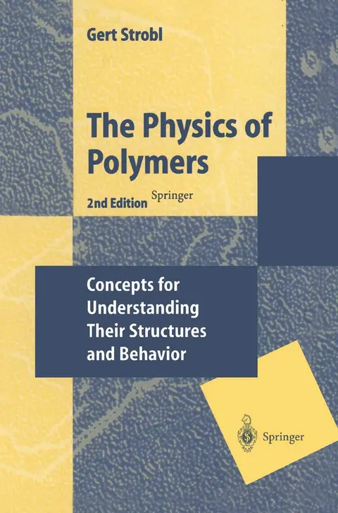Cover of The Physics of Polymers