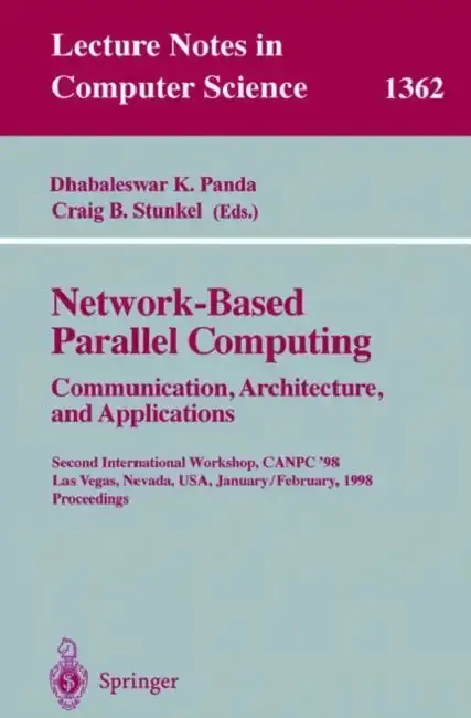 Cover of Network-Based Parallel Computing. Communication, Architecture, and Applications