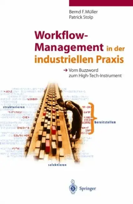 Cover of Workflow-Management in Der Industriellen PRAXIS