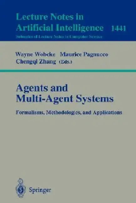 Cover of Agents and Multi-Agent Systems Formalisms, Methodologies, and Applications
