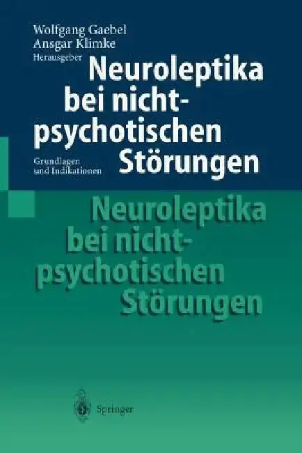 Cover of Neuroleptika Bei Nichtpsychotischen Störungen