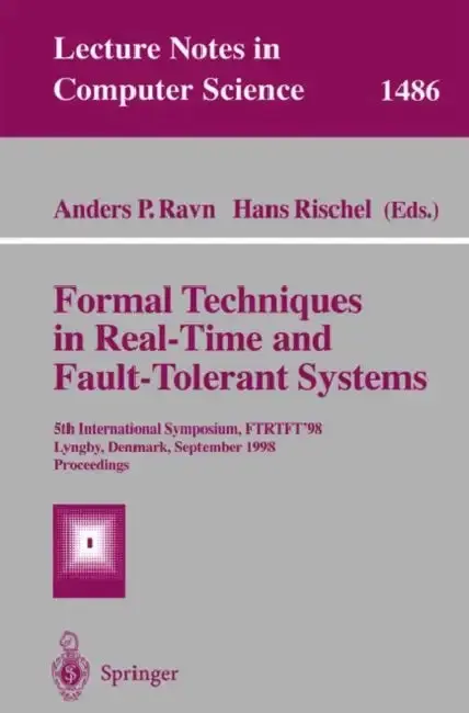 Cover of Formal Techniques in Real-Time and Fault-Tolerant Systems