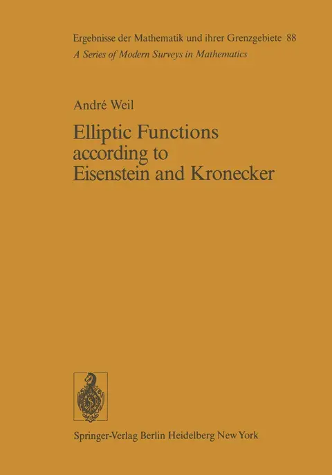Cover of Elliptic Functions According to Eisenstein and Kronecker