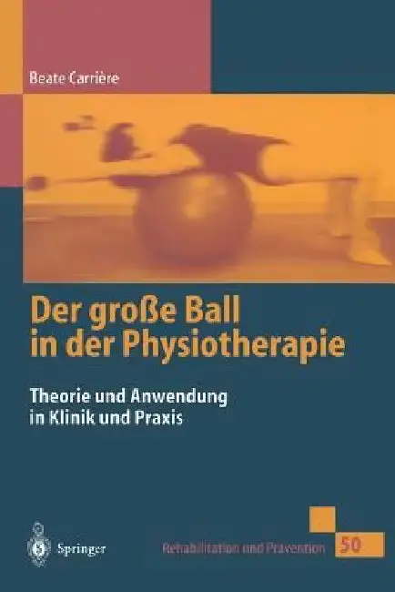 Cover of Der Große Ball in Der Physiotherapie