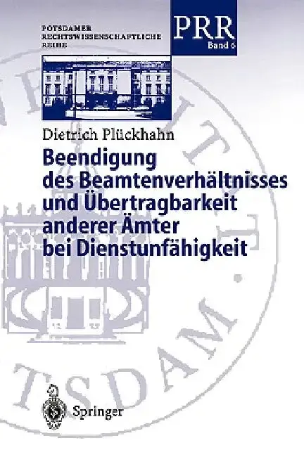 Cover of Beendigung Des Beamtenverhältnisses Und Übertragbarkeit Anderer Ämter Bei Dienstunfähigkeit