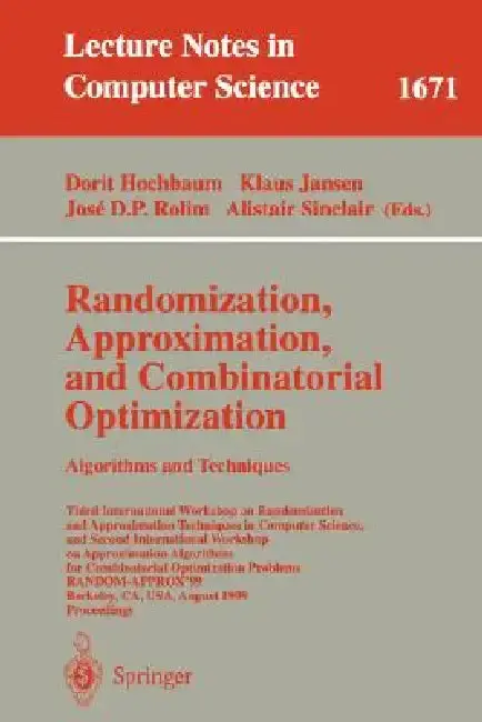 Cover of Randomization, Approximation, and Combinatorial Optimization. Algorithms and Techniques