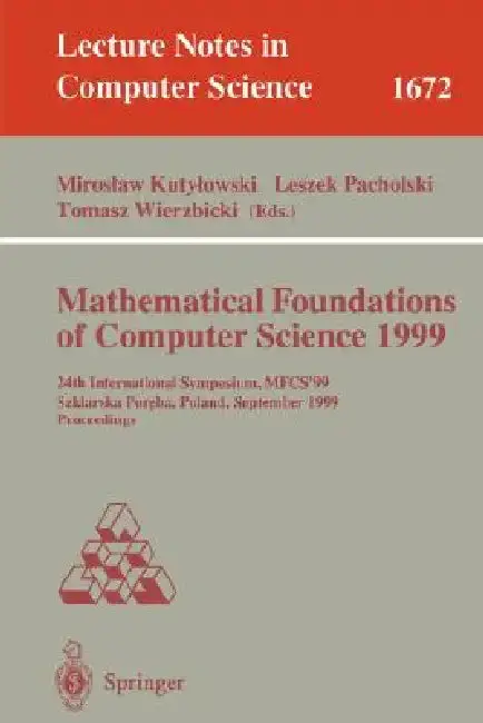 Cover of Mathematical Foundations of Computer Science 1999