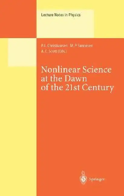 Cover of Nonlinear Science at the Dawn of the 21st Century