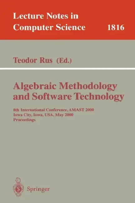 Cover of Algebraic Methodology and Software Technology
