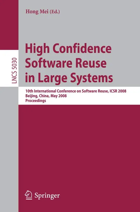 Cover of High Confidence Software Reuse in Large Systems
