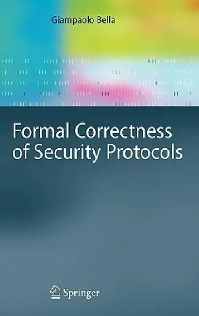 Cover of Formal Correctness of Security Protocols