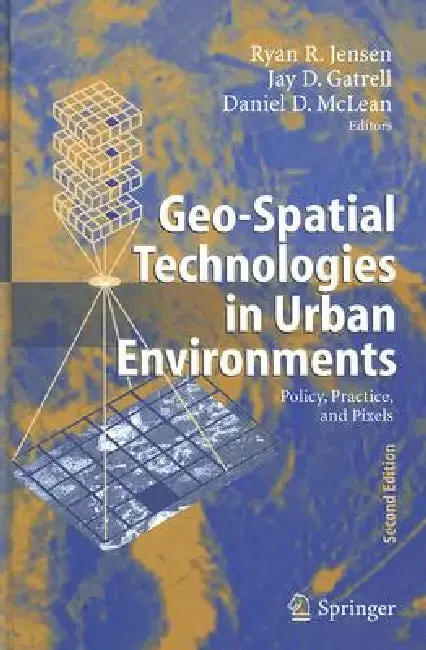 Cover of Geo-Spatial Technologies in Urban Environments
