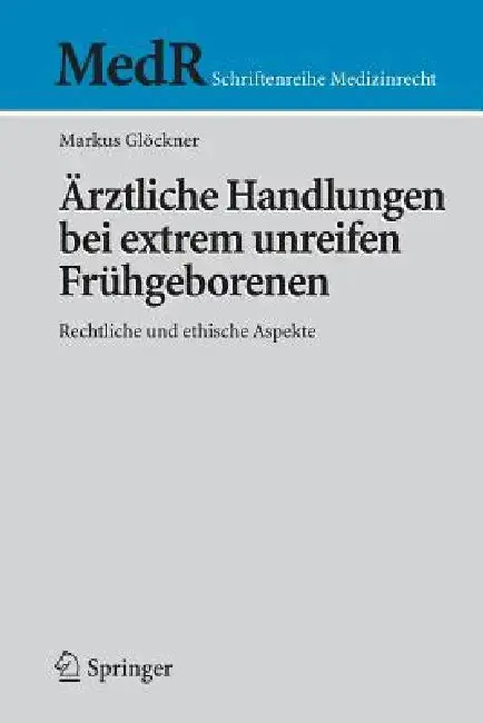 Cover of Ärztliche Handlungen Bei Extrem Unreifen Frühgeborenen