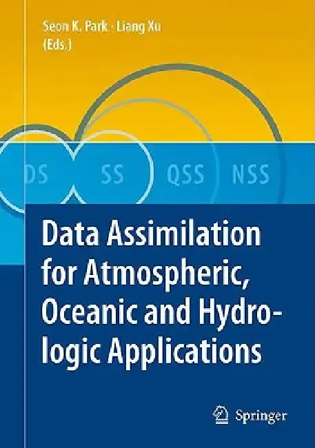 Cover of Data Assimilation for Atmospheric, Oceanic and Hydrologic Applications