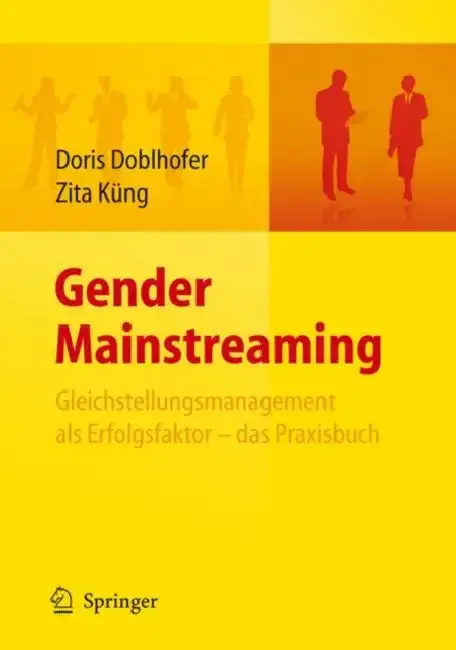 Cover of Gender Mainstreaming - Gleichstellungsmanagement ALS Erfolgsfaktor - Das Praxisbuch