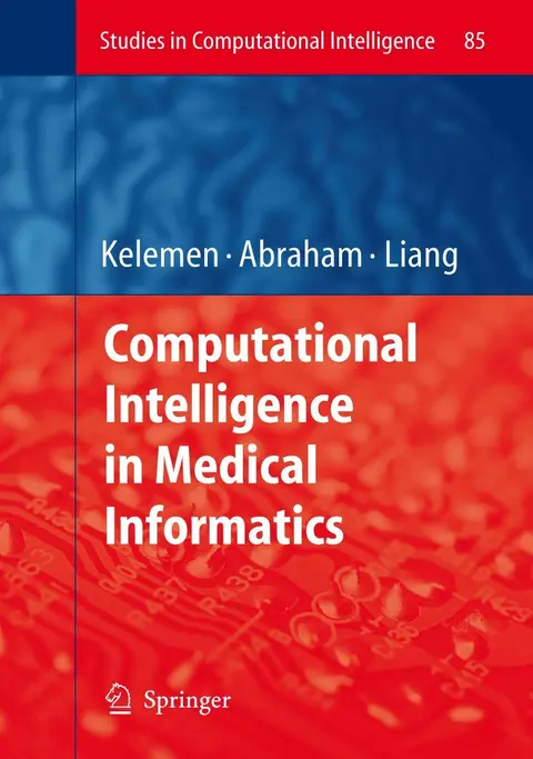 Cover of Computational Intelligence in Medical Informatics