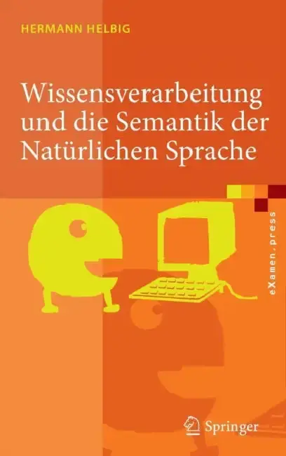 Cover of Wissensverarbeitung Und Die Semantik Der Natürlichen Sprache