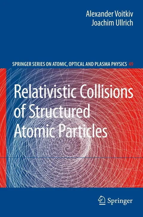 Cover of Relativistic Collisions of Structured Atomic Particles
