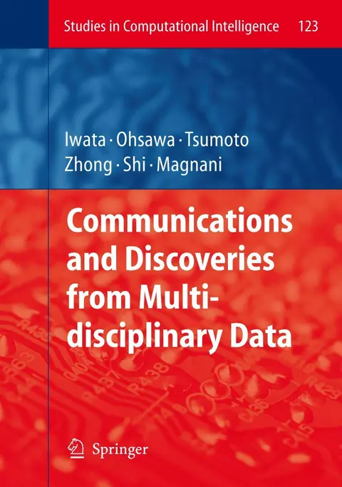 Cover of Communications and Discoveries from Multidisciplinary Data (Studies in Computational Intelligence)