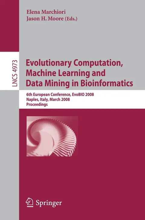 Cover of Evolutionary Computation, Machine Learning and Data Mining in Bioinformatics