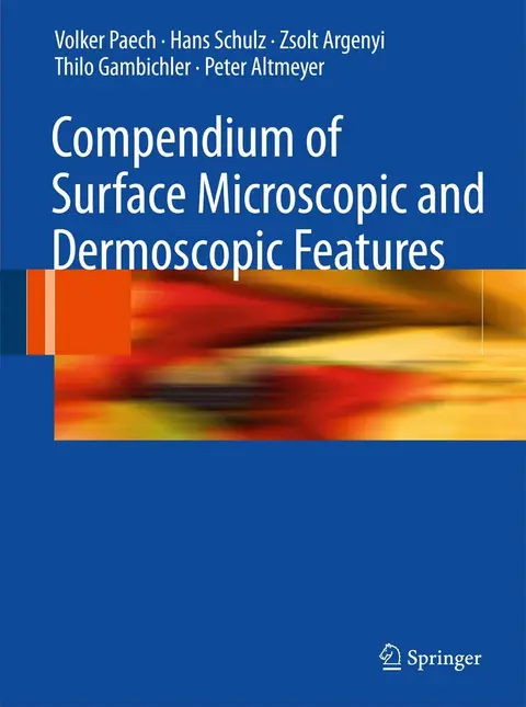 Cover of Compendium of Surface Microscopic and Dermoscopic Features