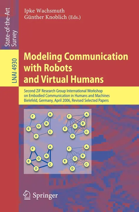 Cover of Modeling Communication with Robots and Virtual Humans