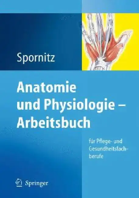 Cover of Anatomie Und Physiologie - Arbeitsbuch