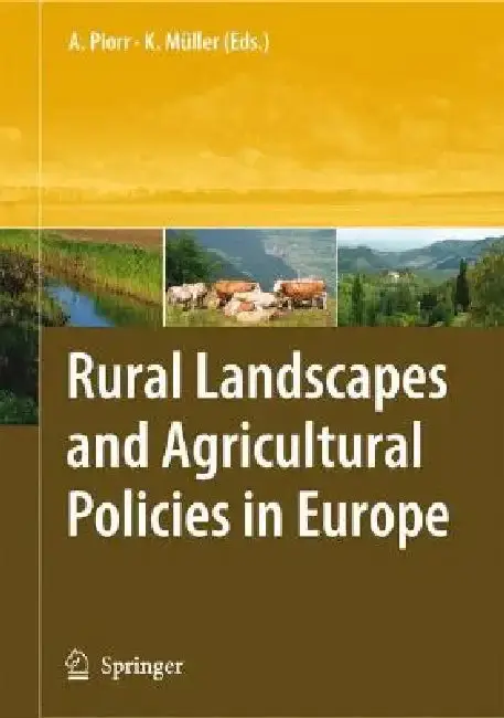 Cover of Rural Landscapes and Agricultural Policies in Europe