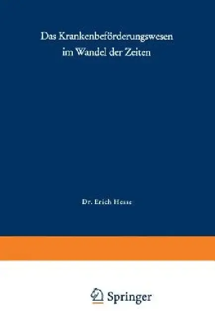 Cover of Das Krankenbeförderungswesen Im Wandel Der Zeiten