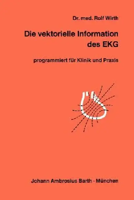 Cover of Die Vektorielle Information Des EKG