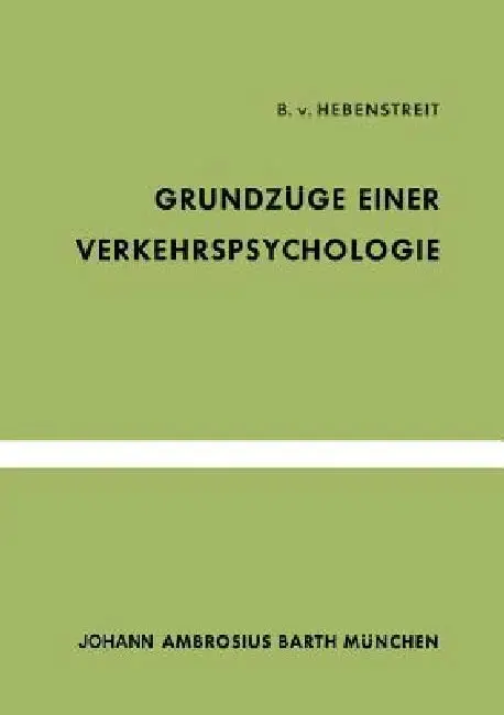 Cover of Grundzüge Einer Verkehrspsychologie
