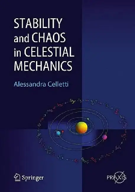 Cover of Stability and Chaos in Celestial Mechanics