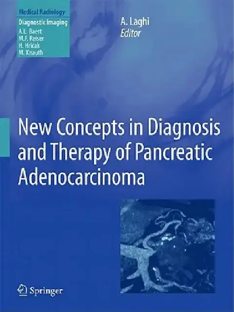 Cover of New Concepts in Diagnosis and Therapy of Pancreatic Adenocarcinoma