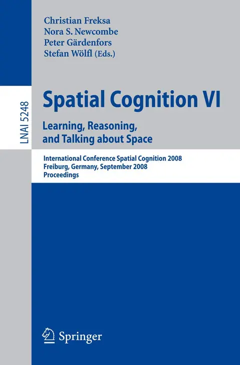 Cover of Spatial Cognition Vi Learning, Reasoning, and Talking About Space