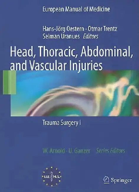 Cover of Head, Thoracic, Abdominal, and Vascular Injuries