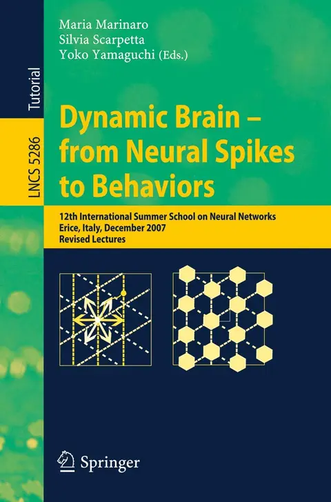 Cover of Dynamic Brain-from Neural Spikes to Behaviors