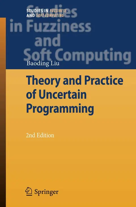 Cover of Theory and Practice of Uncertain Programming