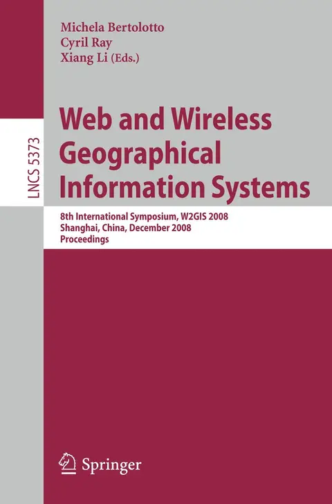 Cover of Web and Wireless Geographical Information Systems