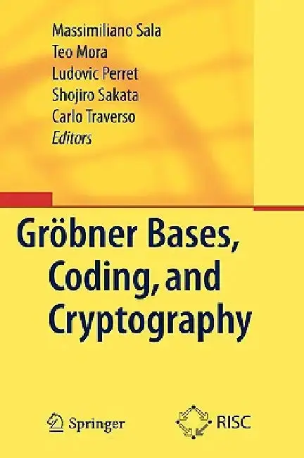 Cover of Gröbner Bases, Coding, and Cryptography