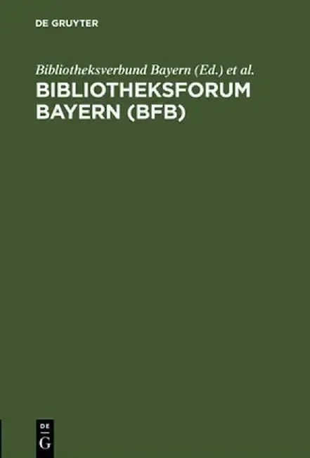 Cover of Bibliotheksforum Bayern (Bfb)