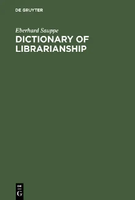 Cover of Dictionary of Librarianship