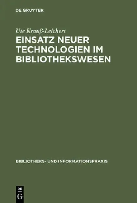 Cover of Einsatz neuer Technologien im Bibliothekswesen