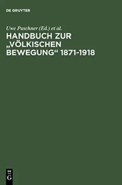 Cover of Handbuch Zur "Volkischen Bewegung" 1871-1918