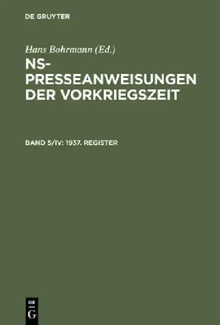 Cover of NS-Presseanweisungen der Vorkriegszeit, Band 5/IV, 1937. Register
