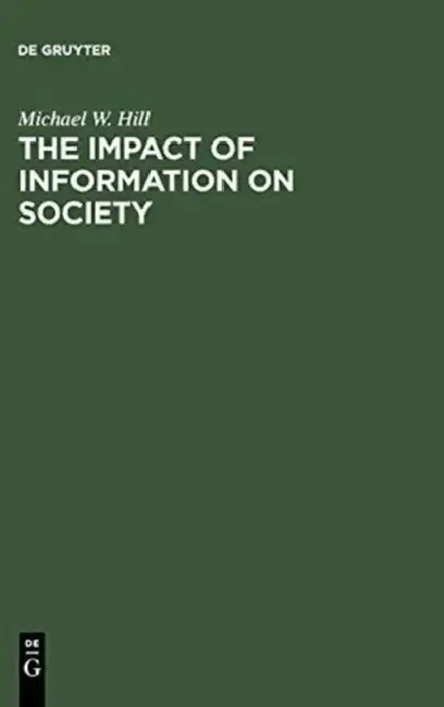 Cover of The Impact of Information on Society